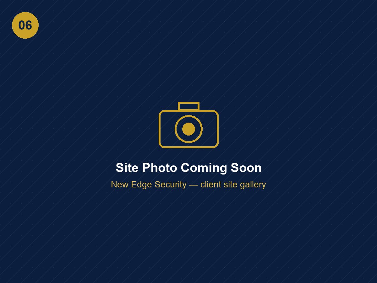 New Edge Security site photo placeholder — to be updated with a real client site photo